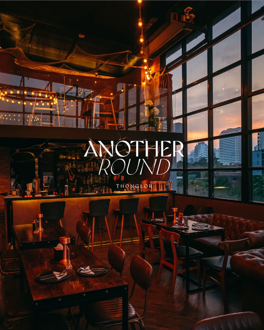 Another Round Thonglor